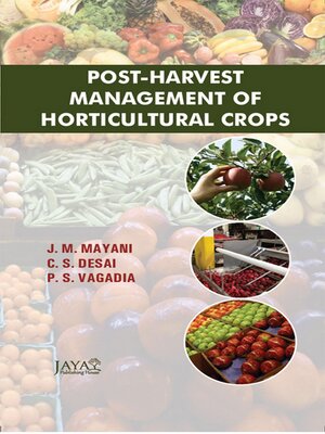 cover image of Post Harvest Management of Horticultural Crops